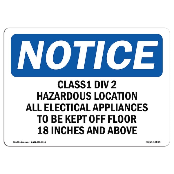 Sign, 18" H, 24" W, Rigid Plastic, Class 1 Div 2 Hazardous Location All Electrical Sign, Landscape